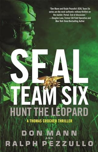 Cover of SEAL Team Six: Hunt the Leopard (Thomas Crocker Thriller, Bk. 8)