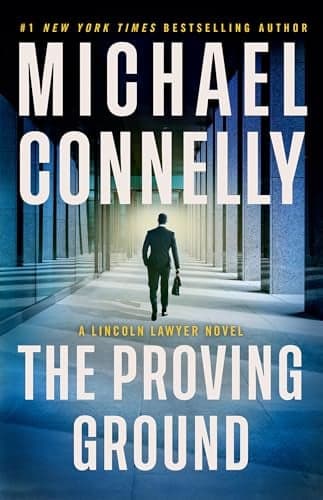 Cover of The Proving Ground (Lincoln Lawyer, Bk. 8)