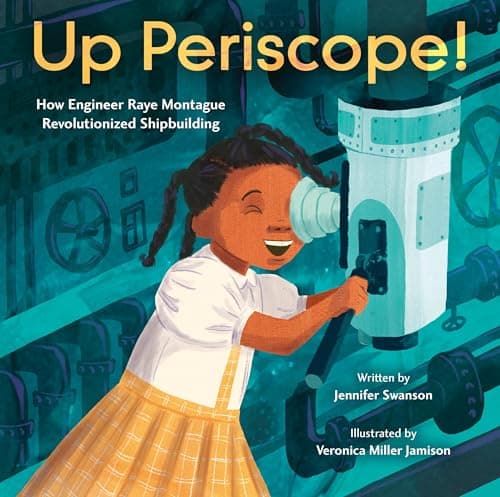 Cover of Up Periscope! How Engineer Raye Montague Revolutionized Shipbuilding
