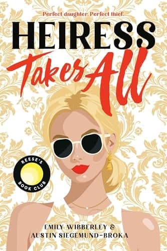 Cover of Heiress Takes All (Heiress Heist, Bk. 1)
