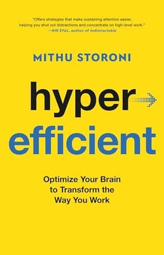 Cover of Hyperefficient: Optimize Your Brain to Transform the Way You Work