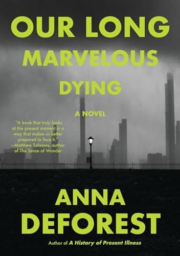 Cover of Our Long Marvelous Dying