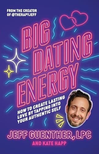 Cover of Big Dating Energy: How to Create Lasting Love by Tapping Into Your Authentic Self