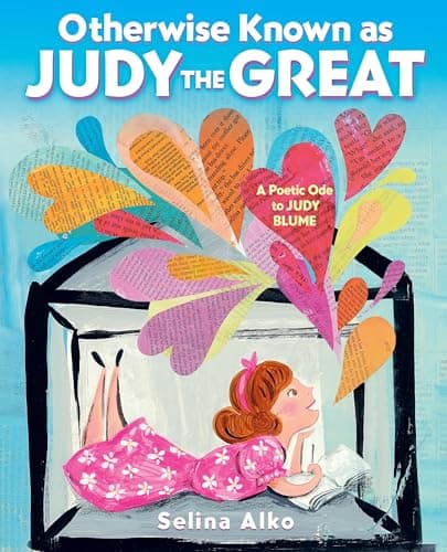 Cover of Otherwise Known as Judy the Great: A Poetic Ode to Judy Blume