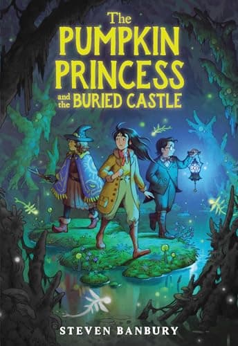 Cover of The Pumpkin Princess and the Buried Castle (The Pumpkin Princess, Bk. 2)