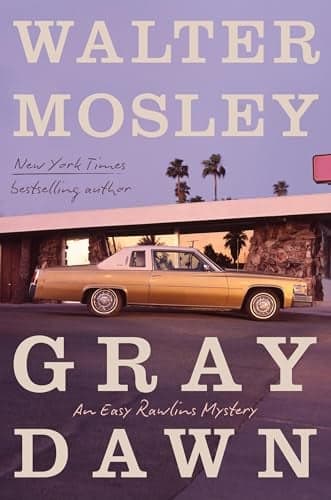 Cover of Gray Dawn (Easy Rawlins Mysteries, Bk. 17)