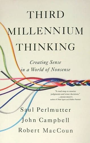 Cover of Third Millennium Thinking: Crating Sense in a World of Nonsense