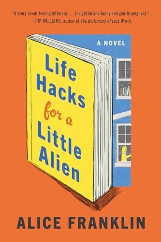 Cover of Life Hacks for a Little Alien