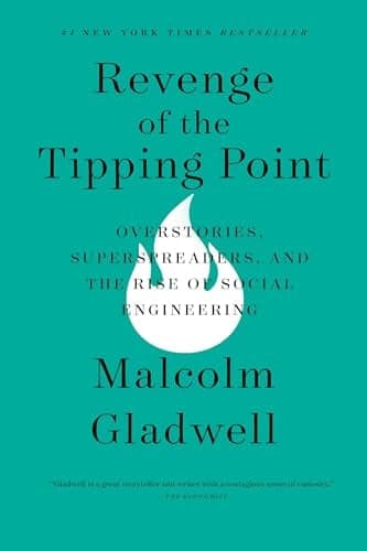 Cover of Revenge of the Tipping Point: Overstories, Superspreaders, and the Rise of Social Engineering