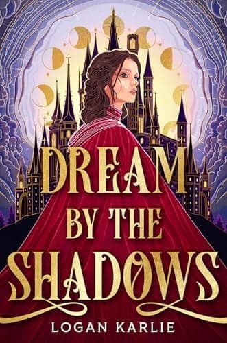 Cover of Dream by the Shadows (Shadow Weavers Duology, Bk. 1)