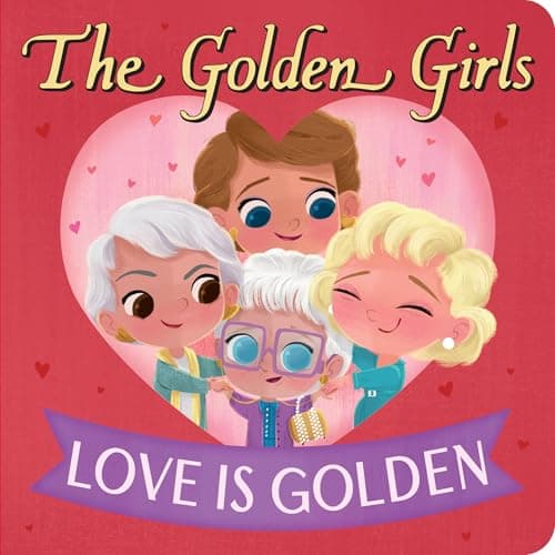 Cover of Love Is Golden (The Golden Girls)