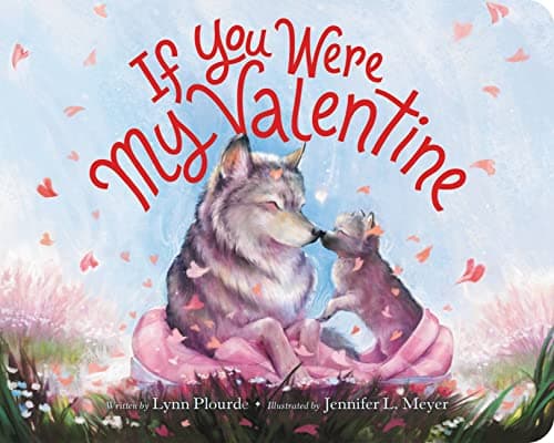 Cover of If You Were My Valentine