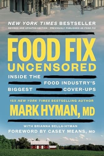 Cover of Food Fix Uncensored: Inside the Food Industry’s Biggest Cover-Ups