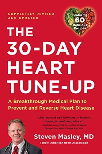 Cover of 30-Day Heart Tune-Up: A Breakthrough Medical Plan to Prevent and Reverse Heart Disease