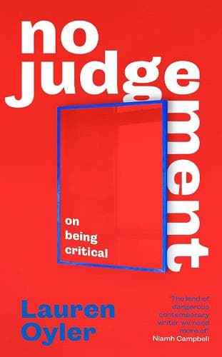 Cover of No Judgement: On Being Critical