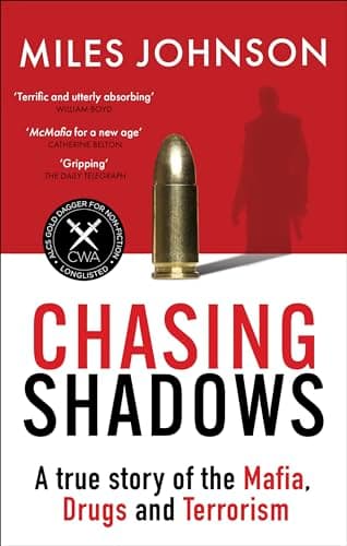 Cover of Chasing Shadows: A True Story of the Mafia, Drugs and Terrorism