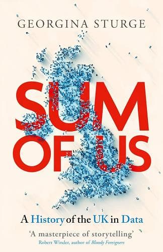Cover of Sum of Us: A History of the UK in Data