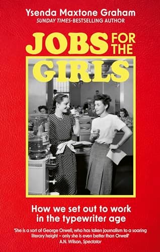 Cover of Jobs for the Girls: How We Set Out to Work In the Typewriter Age