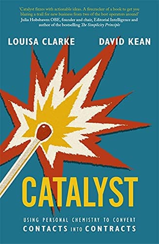Cover of Catalyst: Using Personal Chemistry to Convert Contacts Into Contracts