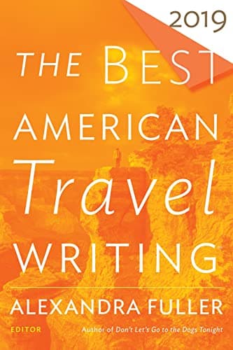 Cover of The Best American Travel Writing 2019