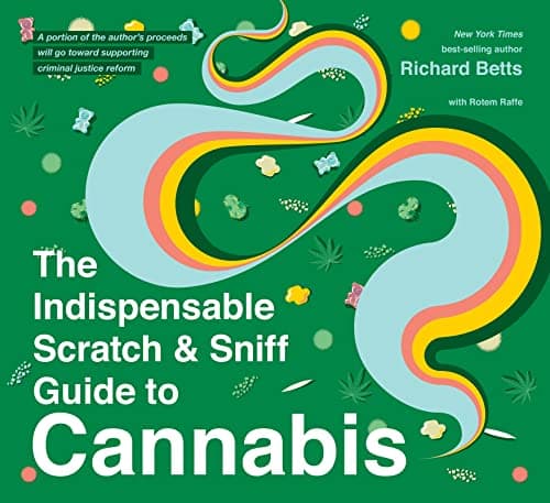 Cover of The Indispensable Scratch & Sniff Guide To Cannabis