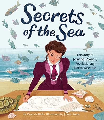 Cover of Secrets Of The Sea: The Story of Jeanne Power, Revolutionary Marine Scientist