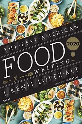 Cover of Food Writing 2020 (The Best American Series)