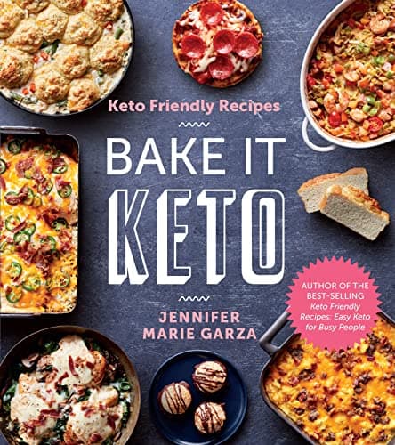 Cover of Bake It Keto (Keto Friendly Recipes)