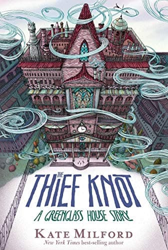 Cover of The Thief Knot: A Greenglass House Story (Greenglass House, Bk. 4)
