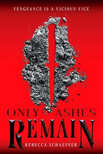 Cover of Only Ashes Remain (Market of Monsters, Bk. 2)