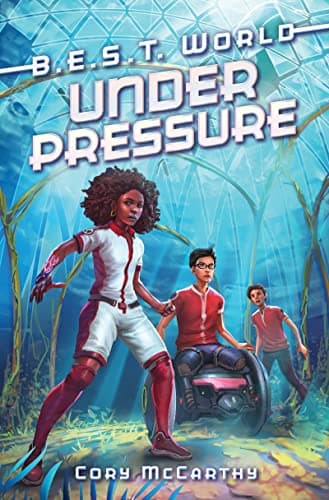 Cover of Under Pressure (B.E.S.T. World, Bk. 2)