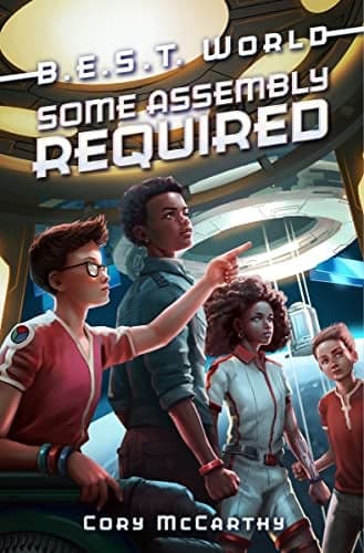 Cover of Some Assembly Required (B.E.S.T. World, Bk. 3)