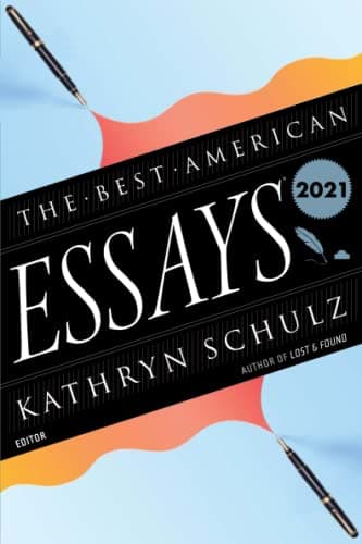 Cover of The Best American Essays 2021 (The Best American)