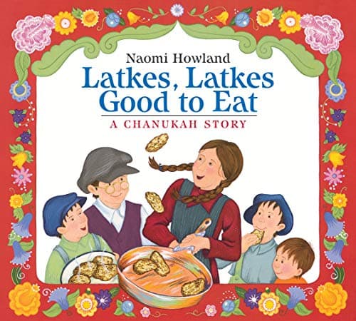Cover of Latkes, Latkes, Good To Eat: A Chanukah Story