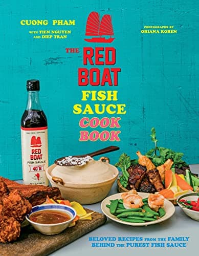 Cover of The Red Boat Fish Sauce Cookbook: Beloved Recipes from the Family Behind the Purest Fish Sauce