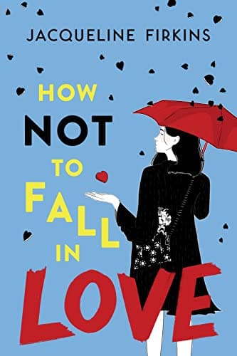 Cover of How Not to Fall In Love
