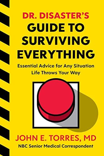Cover of Dr. Disaster's Guide To Surviving Everything: Essential Advice for Any Situation Life Throws Your Way