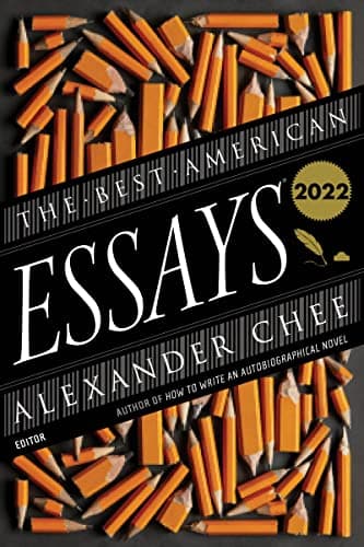 Cover of The Best American Essays 2022