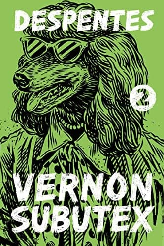 Cover of Vernon Subutex 2 (Vernon Subutex, Bk. 2)