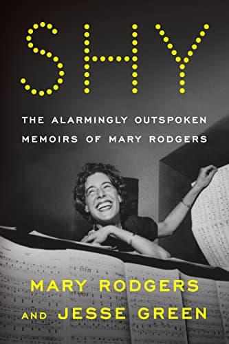 Cover of Shy: The Alarmingly Outspoken Memoirs of Mary Rodgers