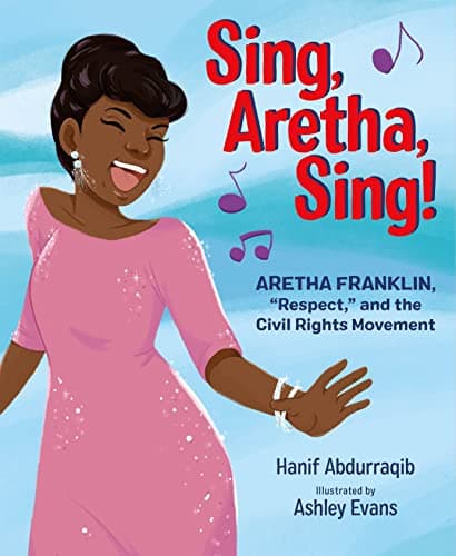 Cover of Sing, Aretha, Sing!: Aretha Franklin, "Respect," and the Civil Rights Movement