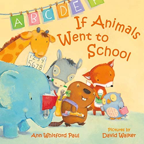 Cover of If Animals Went to School (If Animals Kissed Good Night)