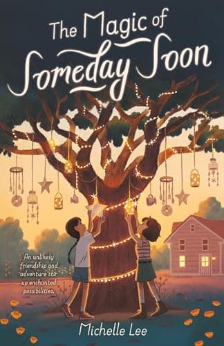 Cover of The Magic of Someday Soon