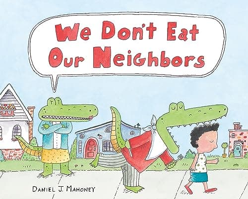Cover of We Don't Eat Our Neighbors