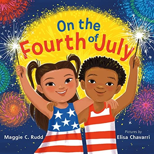 Cover of On the Fourth of July: A Sparkly Picture Book About Independence Day