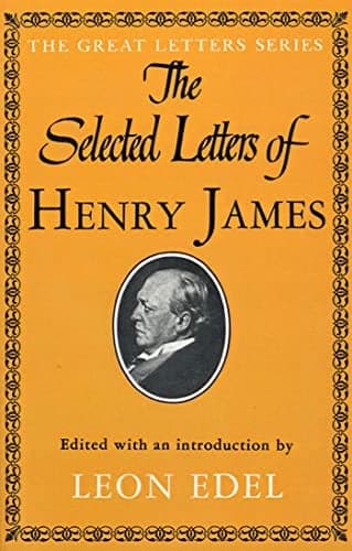 Cover of The Selected Letters of Henry James (The Great Letters Series)