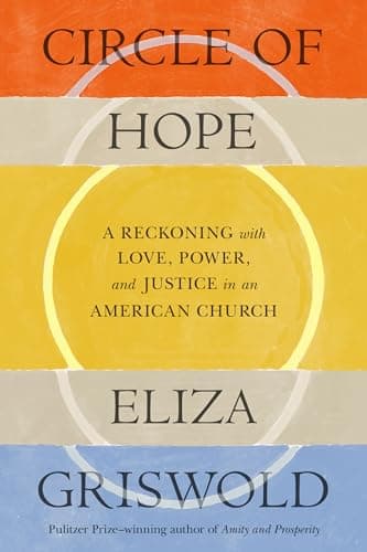 Cover of Circle of Hope: A Reckoning With Love, Power, and Justice in an American Church