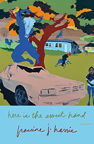 Cover of Here is the Sweet Hand: Poems