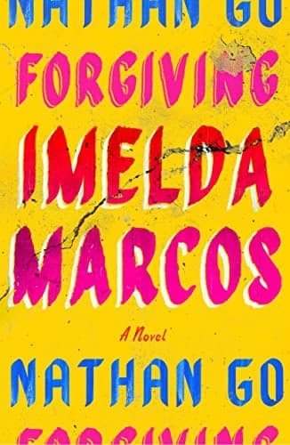 Cover of Forgiving Imelda Marcos