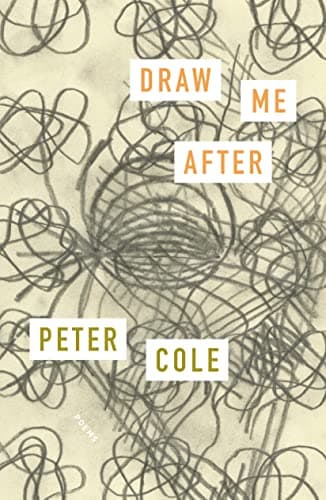 Cover of Draw Me After: Poems